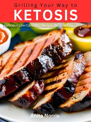 cover image of Grilling Your Way to Ketosis